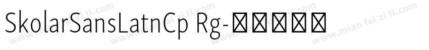 SkolarSansLatnCp Rg字体转换